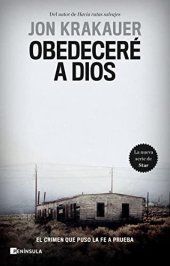 book Obedeceré a Dios: El crimen que puso la fe a prueba