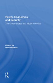 book Power, Economics, and Security: The United States and Japan in Focus