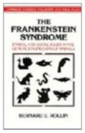 book The Frankenstein Syndrome: Ethical and Social Issues in the Genetic Engineering of Animals