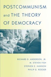 book Postcommunism and the Theory of Democracy