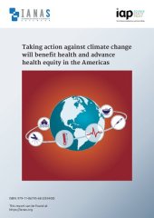 book Taking action against climate change will benefit health and advance health equity in the Americas