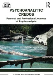 book Psychoanalytic Credos: Personal and Professional Journeys of Psychoanalysts