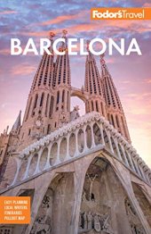 book Fodor's Barcelona: with highlights of Catalonia (Full-color Travel Guide)