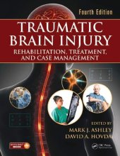 book Traumatic Brain Injury_ Rehabilitation, Treatment, and Case Management, Fourth Edition-CRC Press (2018)