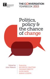 book Politics, Policy & the Chance of Change: The Conversation Yearbook 2015