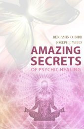 book Amazing Secrets of Psychic Healing