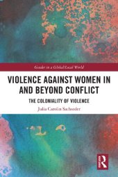 book Violence against Women in and beyond Conflict: The Coloniality of Violence