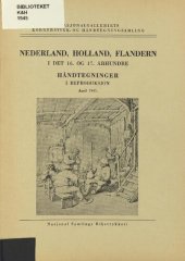 book Nederland, Holland, Flandern i det 16. og 17. århundre håndtegninger i reproduksjon