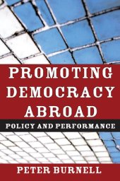 book Promoting Democracy Abroad: Policy and Performance