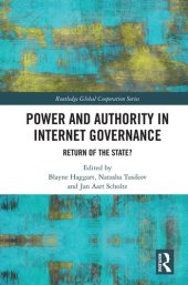 book Power and Authority in Internet Governance: Return of the State?