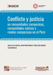 book Conflicto y justicia en comunidades campesinas, comunidades nativas y rondas campesinas en el Perú