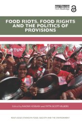 book Food Riots, Food Rights and the Politics of Provisions