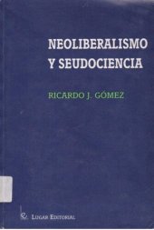 book Neoliberalismo y seudociencia