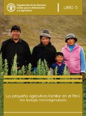 book La pequeña agricultura familiar en el Perú. Una tipología microrregionalizada