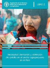 book Necesidad, demanda y obtención de crédito en el sector agropecuario en el Perú