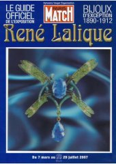 book René Lalique, bijoux d'exception 1890–1912: le guide officiel de l'exposition: du 7 mars au 29 juillet 2007