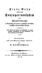 book Franz Bopp über das Conjugationssystem der Sanskritsprache im Vergleich mit jenem der griechischen, lateinischen, persischen und der germanischen Sprache