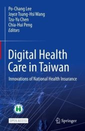 book Digital Health Care in Taiwan: Innovations of National Health Insurance