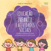 book Educação infantil e atividades sociais: teoria e prática de uma organização curricular