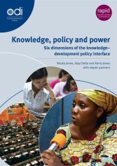 book Knowledge, policy and power. Six dimensions of the knowledge– development policy interface