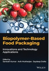 book Biopolymer-Based Food Packaging: Innovations and Technology