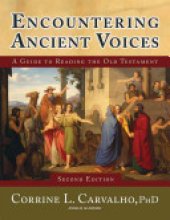 book Encountering Ancient Voices: A Guide to Reading the Old Testament