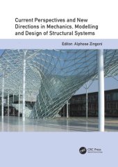 book Current Perspectives and New Directions in Mechanics, Modelling and Design of Structural Systems