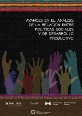 book Avance en el análisis de la relación entre políticas sociales y de desarrollo productivo