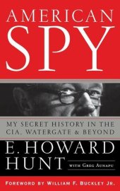 book American Spy: My Secret History in the CIA, Watergate and Beyond