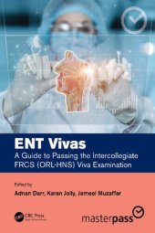 book ENT Vivas: A Guide to Passing the Intercollegiate FRCS (ORL-HNS) Viva Examination