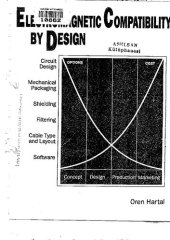 book Electromagnetic Compatibility by Design: Circuit Design, Mechanical Packaging, Shielding, Filtering, Cable Type and Layout, Software