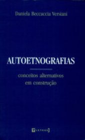 book Autoetnografias: conceitos alternativos em construção