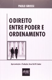 book O Direito Entre o Poder e o Ordenamento