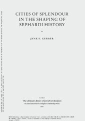 book Cities of splendour in the shaping of Sephardi history /