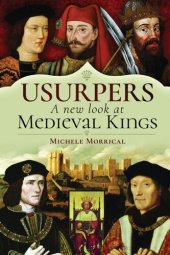 book Usurpers, A New Look At Medieval Kings