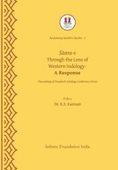 book ŚĀSTRAS THROUGH THE LENS OF WESTERN INDOLOGY - A RESPONSE