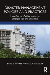 book Disaster Management Policies and Practices: Multi-Sector Collaboration in Emergencies and Disasters