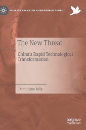 book The New Threat: China’s Rapid Technological Transformation