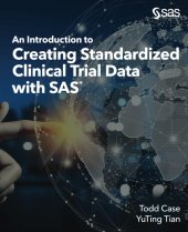 book An Introduction to Creating Standardized Clinical Trial Data with SAS