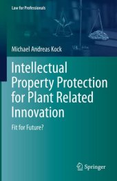 book Intellectual Property Protection for Plant Related Innovation: Fit for Future?