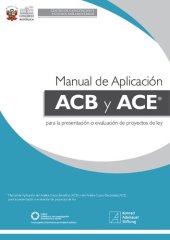 book Manual de Aplicación del Análisis Costo Beneficio (ACB) y del Análisis Costo Efectividad (ACE) para la presentación o evaluación de proyectos de ley