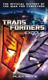 book Transformers: Exodus - The Official History of the War for Cybertron