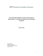 book Áreas Naturales Protegidas en el Perú: Efectos sobre la Deforestación y su relación con el Bienestar de la Población Amazónica. Informe Final