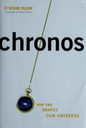 book Chronos : How Time shapes our Universe