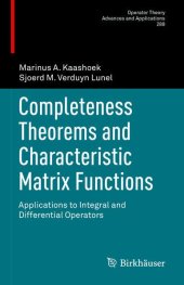 book Completeness Theorems and Characteristic Matrix Functions: Applications to Integral and Differential Operators