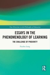 book Essays in the Phenomenology of Learning: The Challenge of Proximity