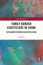 book Family Burden Coefficient in China: Exploratory Research and Application