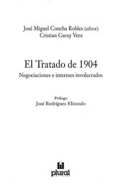 book El Tratado de 1904. Negociaciones e intereses involucrados