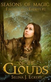 book Of the Clouds (Fireflies & Faeries, #1)