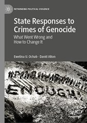 book State Responses to Crimes of Genocide: What Went Wrong and How to Change It